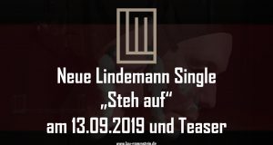 Neue Lindemann Single Steh auf am 13.09.2019 und Teaser