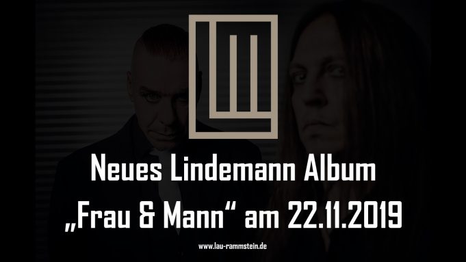 Neues Lindemann Album Frau & Mann am 22.11.2019